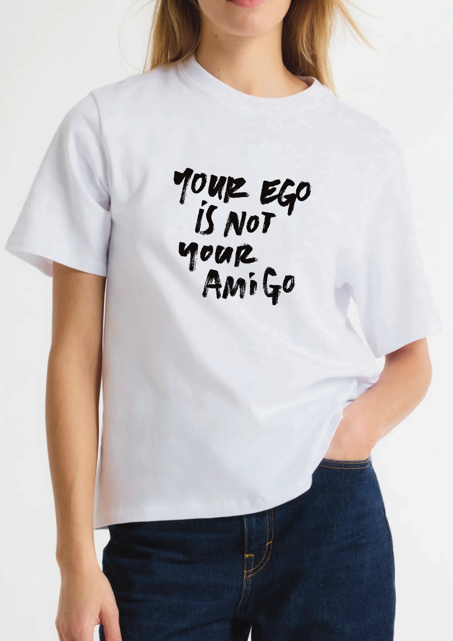 003-01 TSHIRT YOUR EGO IS NOT YOUR AMIGO